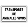 Cartel Transporte Animales Vivos 30x21 cm.